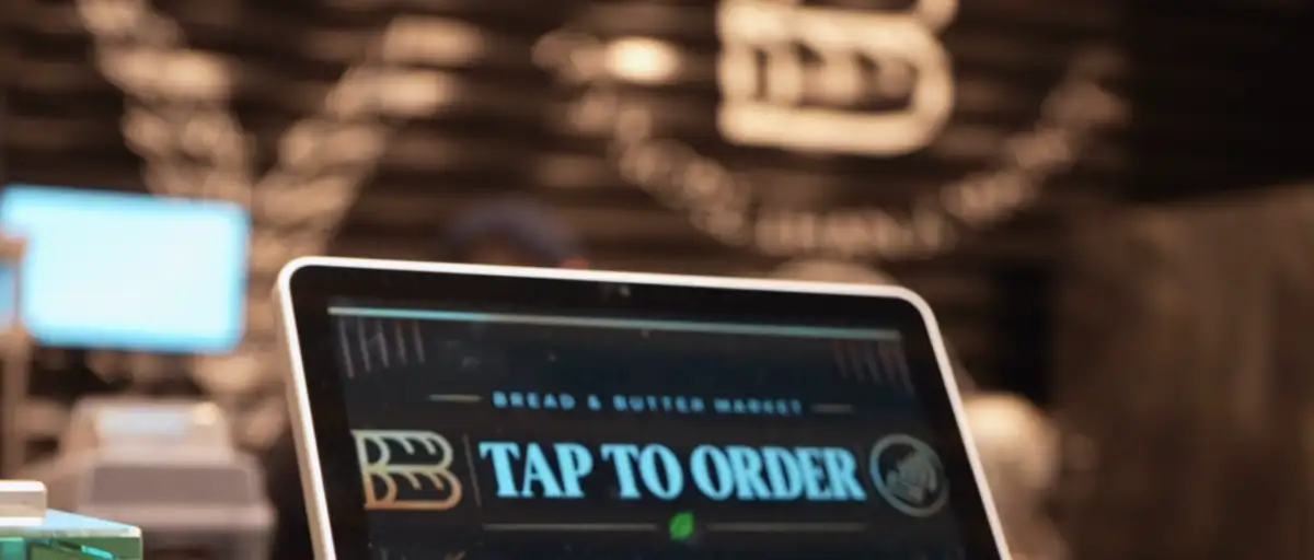 Bread & Butter Market Tap to Order self-service kiosk